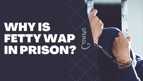 Why Is Fetty Wap In Prison?